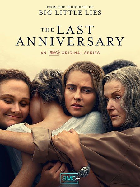 Постер к Последняя годовщина (1 сезон) / The Last Anniversary (2025) WEB-DLRip